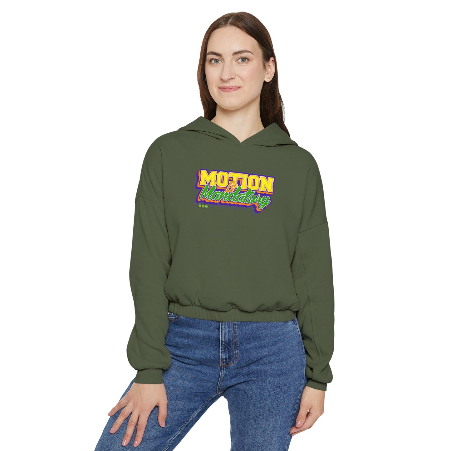 Motion Is Mandatory Women's Cinched Bottom Hoodie