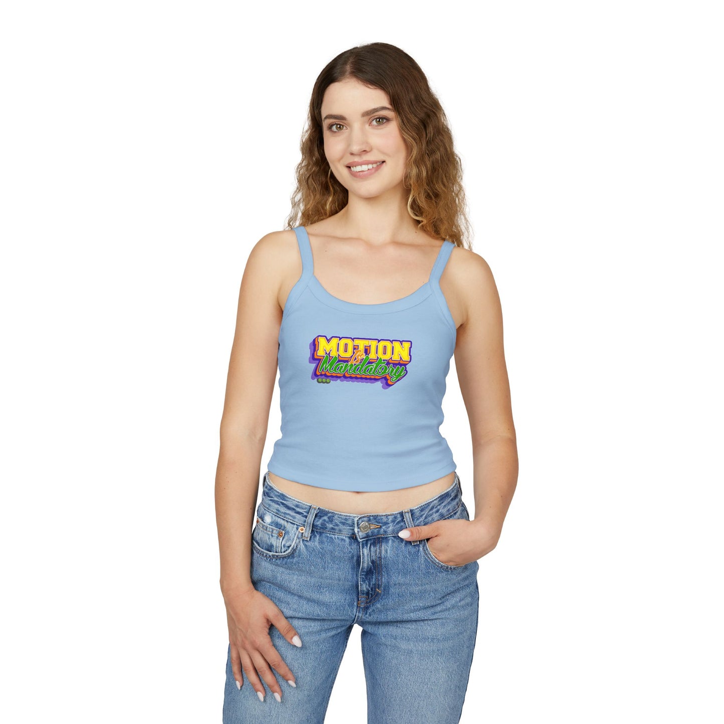 Motion Is Mandatory Women's Spaghetti Strap Tank Top