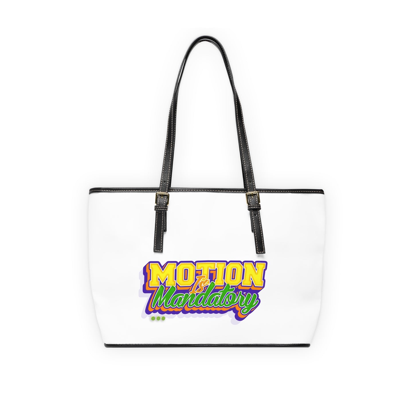 Motion Is Mandatory Leather Shoulder Bag