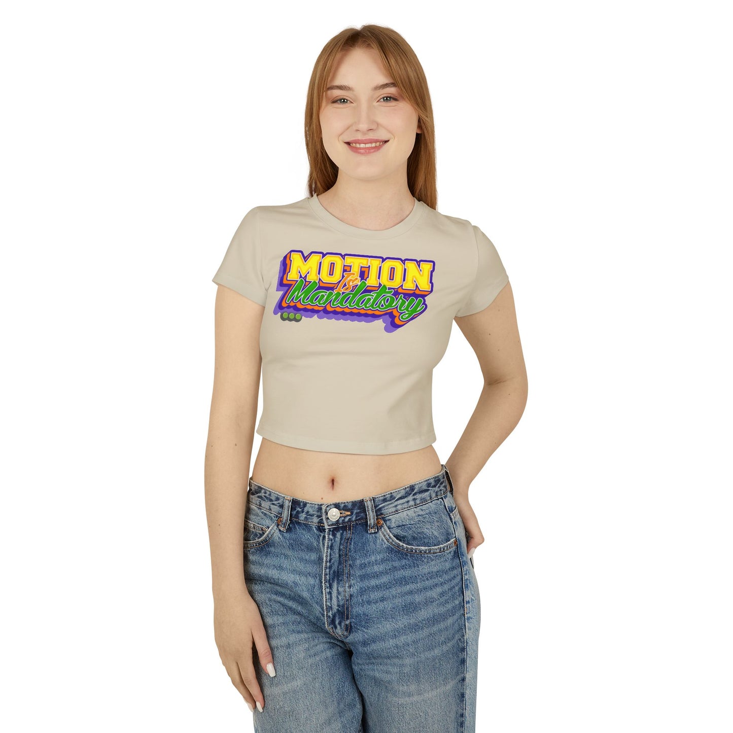 Motion Is Mandatory Women's Baby Tee