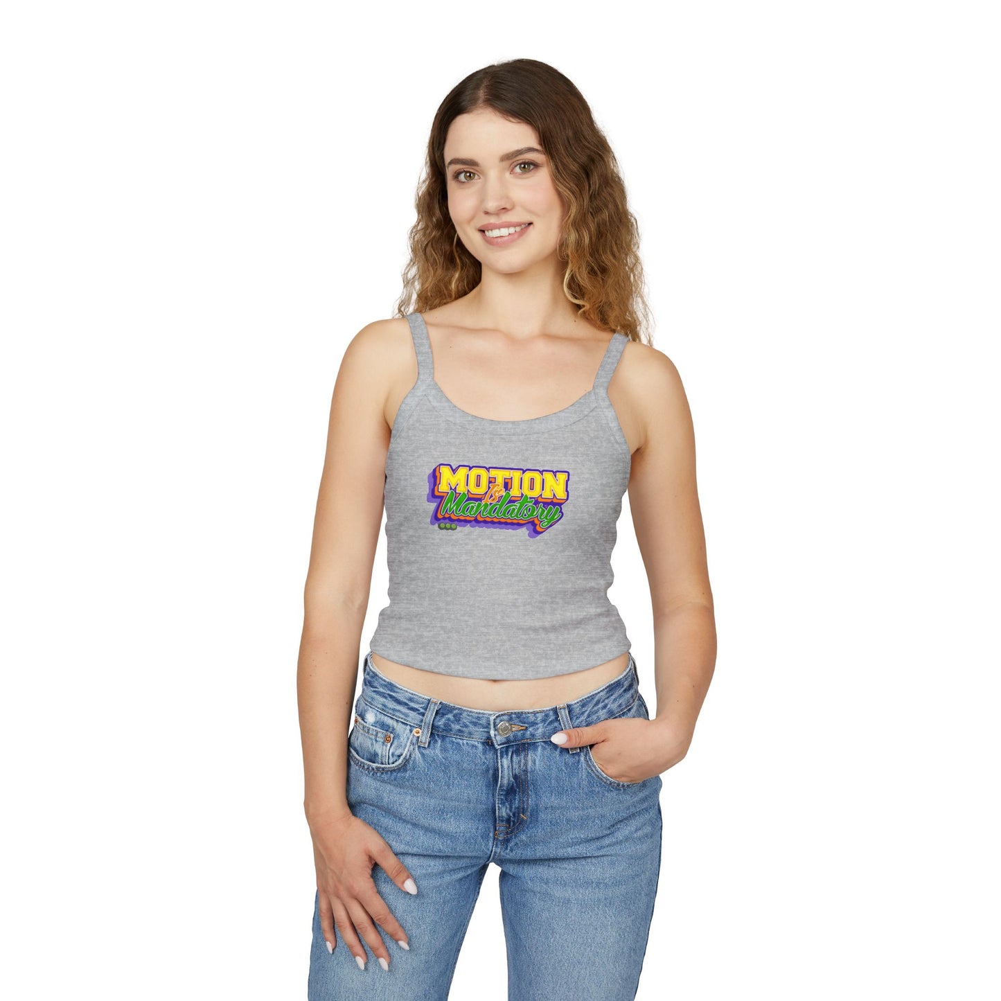 Motion Is Mandatory Women's Spaghetti Strap Tank Top