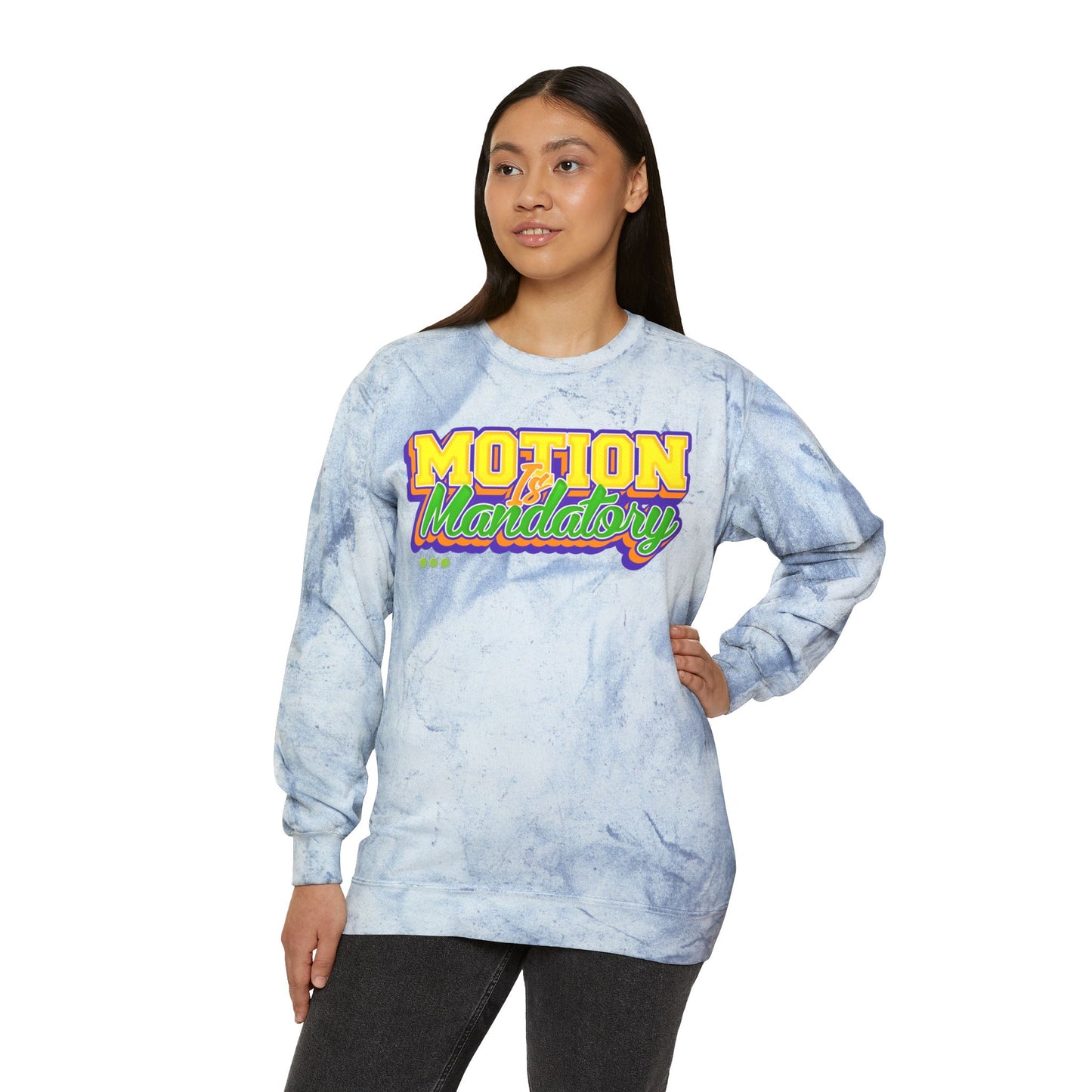 Motion Is Mandatory Unisex Color Blast Crewneck Sweatshirt