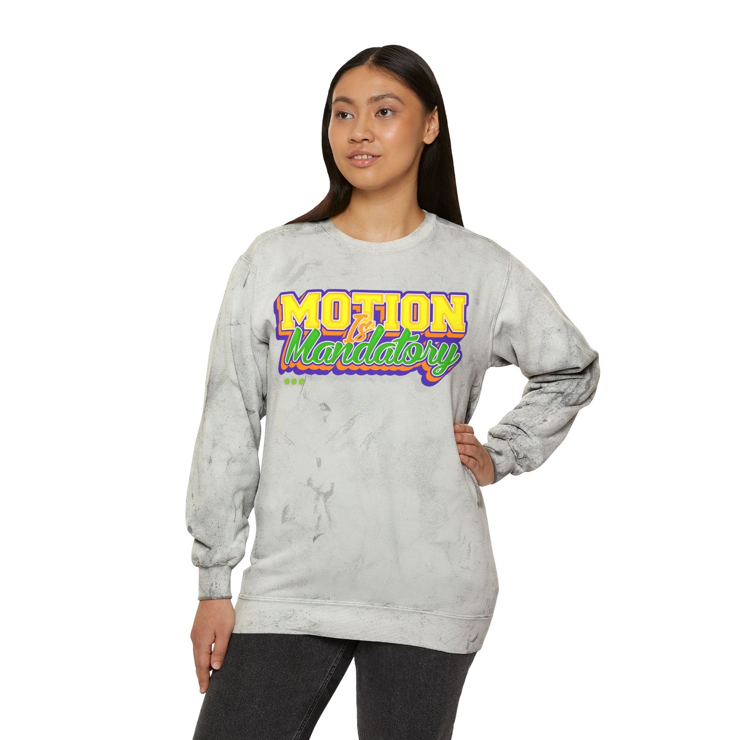 Motion Is Mandatory Unisex Color Blast Crewneck Sweatshirt