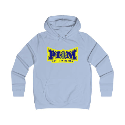 Put It In Motion Girlie College Hoodie