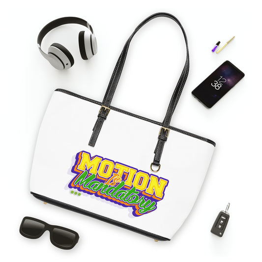 Motion Is Mandatory Leather Shoulder Bag