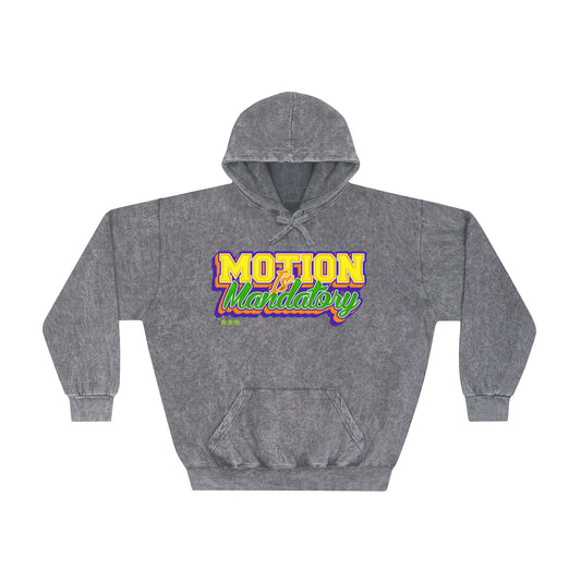 Motion Is Mandatory Unisex Mineral Wash Hoodie