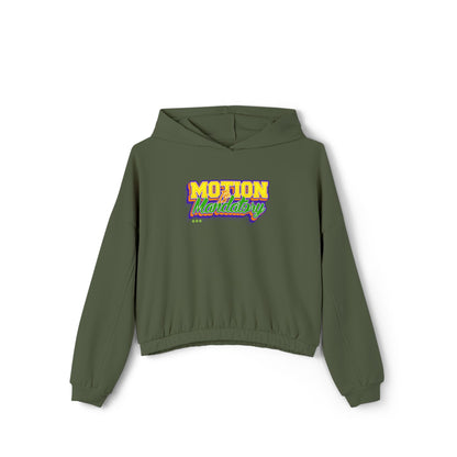 Motion Is Mandatory Women's Cinched Bottom Hoodie
