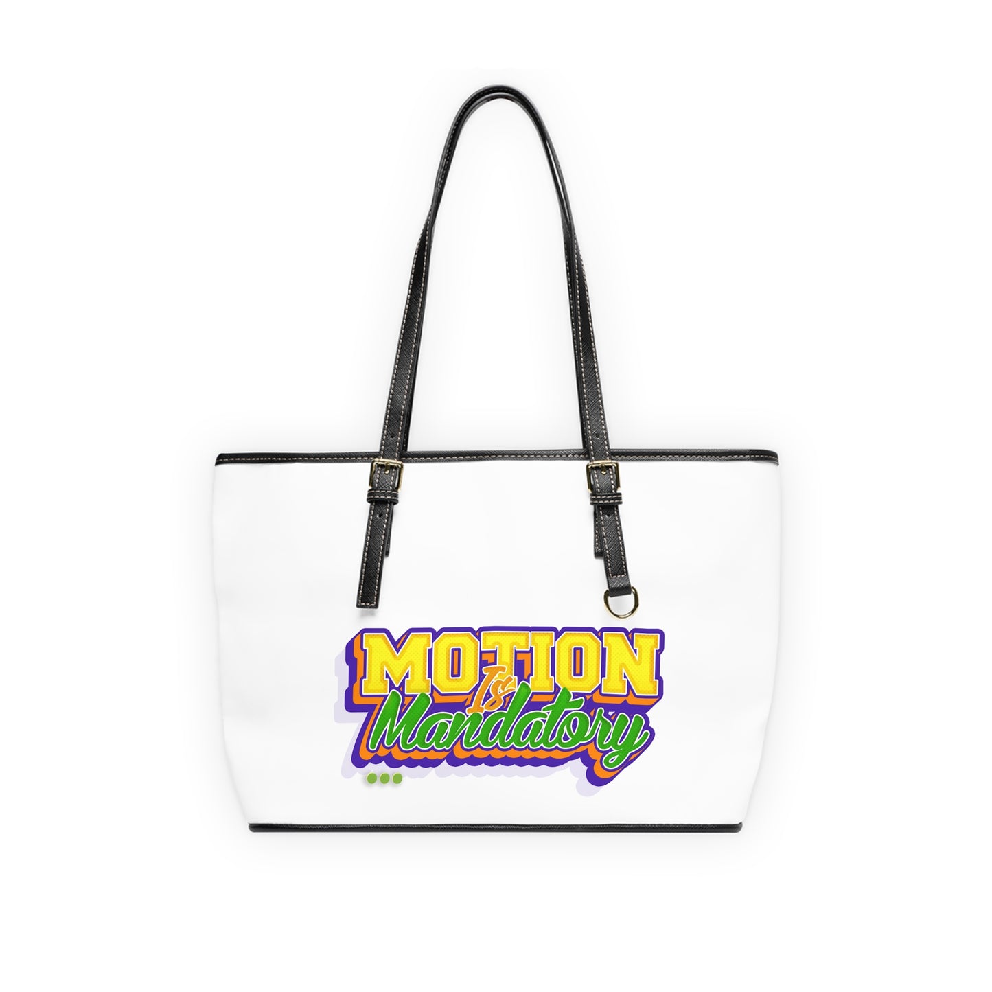 Motion Is Mandatory Leather Shoulder Bag