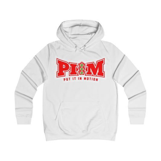 Put It In Motion Girlie College Hoodie