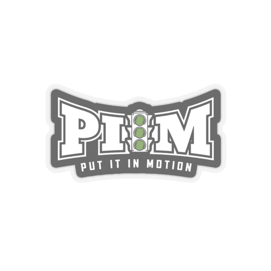Put It In Motion Kiss-Cut Stickers